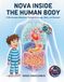 Nova Inside the Human Body: A Microscopic Adventure Through the Lungs, Heart, and Stomach: A STEM Picture Book About the Human Body, Germs, and Health for Kids Ages 5–8 (Nova STEM Adventures)