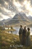 Beyond and Before: an ancestral odyssey