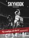 Skyhook #25: Ni contigo ni sin ti. Especial rivalidades