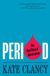 Period: Princeton University Press Period: The Real Story of Menstruation Paperback