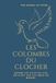 Les Colombes du Clocher: Quand les ailes du ciel veillent sur les âmes du monde.