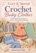 Cozy & Special Crochet Baby Clothes