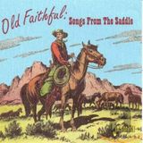 Music&Words Various Artists - Old Faithful: Songs From The Saddle (CD)