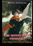 The Chosen One’s Obsession: A Dark Magical Harry P0ttẻr Romance