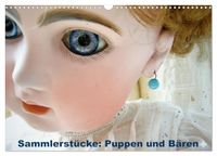 Calvendo Sammlerstücke: Puppen und Bären (Wandkalender 2027 DIN A3 quer)
