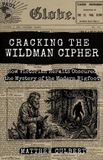 Cracking Independently Published Cracking the Wildman Cipher