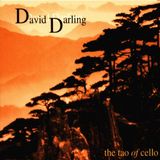 Sonic Rendezvous David Darling - Tao Of Cello (CD)