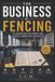 The Libri GmbH The Business of Fencing: 28 Paperback