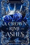 A Independently Published A Crown of Rime and Ashes