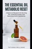 The Independently Published The Essential Oil Metabolic Reset