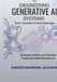 Engineering Generative AI Systems - Book I