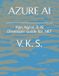 Azure AI: App, Agent & AI Developer Guide for .NET Paperback