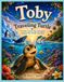 Toby The Traveling Turtle: A Little Turtle’s Big Adventure Around The World And Back