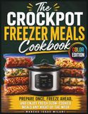 Crockpot Freezer Meals Cookbook