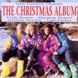 The New London Chorale - The Christmas Album