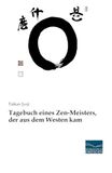 Tagebuch Fachbuchverlag-Dresden Tagebuch eines Zen-Meisters, der aus dem Westen kam