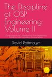 The Discipline of OSP Engineering Volume II: Construction Prints - Foundations: From Engineering Model to Field-Executable Documentation