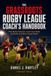 The Grassroots Rugby League Coach's Handbook