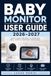 BABY MONITOR USER GUIDE 2026–2027