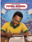 Sopas Libri GmbH Sopas y curiosidades del FUTBOL MUNDIAL