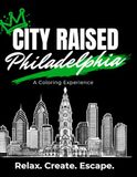 City Raised: Philadelphia