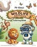 Wildlife Mr Kittu Adventure Series: Wildlife Adventure Coloring Book for Kids Ages 3–7