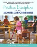 Positive Leonon Progressive Education Positive Discipline in het montessorionderwijs