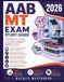 AAB MT Exam Study Guide 2026