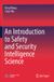 An Springer Nature An Introduction to Safety and Security Intelligence Science Paperback