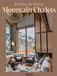 Living in Style Mountain Chalets