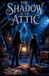 The Libri GmbH The Shadow in the Attic: 40 Scary Bedtime Stories for Kids