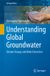Understanding Springer Water - Understanding Global Groundwater: Climate Change and Water Extraction