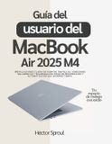 Guía Apple MacBook Air / 2025 M4 / 9798271501975