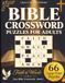 Bible Crosswords for Adults: An Inspiring Large Print Puzzle Book for Christian Adults and Seniors to Study the Bible Daily
