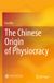 The Springer Nature The Chinese Origin of Physiocracy Paperback