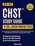 CHST Study Guide 2026-2027: All-In-One Exam Prep For The Construction Health and Safety Technician Examination with Expert Review, 1500+ Practice Questions and Detailed Answer Explanations