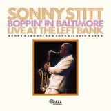 Boppin Sonny Stitt Boppin' In Baltimore: Live At The Left Bank (2 LP) (Limited Edition)