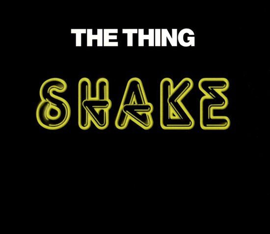 Shake The Thing Shake