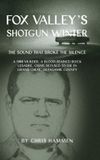 Fox Valley's Shotgun Winter