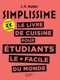Simplissime: Le livre de cuisine pour étudiants le + facile du monde
