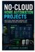 No-Cloud Libri GmbH No-Cloud Home Automation Projects: Build Local Smart Home Controls That Keep Working Without Internet Access