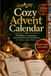 Cozy Advent Calendar: 24 Days of Mindfulness, Warm Rituals & Feel-Good Moments for a Slower, Calmer Christmas