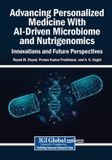 Advancing Medical Information Science Reference Advancing Personalized Medicine With AI-Driven Microbiome and Nutrigenomics: Innovations and Future Perspectives