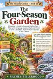 The Libri GmbH The Four-Season Garden: A Beginner's Guide to Seasonal Garden Care - What to Do in Spring, Summer, Fall, and Winter to Grow a Healthier, More Productive Garden in Any Climate