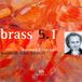 Brass Coviello Classics Brass 5.1: Suite Antiche Danze