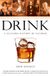 Drink: Avery Pub Group Drink: A Cultural History of Alcohol Paperback