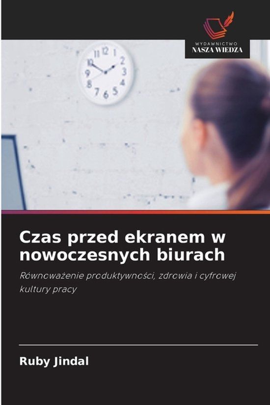 Czas OmniScriptum SRL Czas przed ekranem w nowoczesnych biurach Paperback