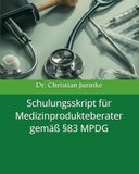 Schulungsskript Medizinprodukteberater Schulungsskript