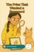The Prize That Wanted a Password: An Online Safety Story for Children About Free Prizes, Passwords and Game Chat (Ages 7 to 11)