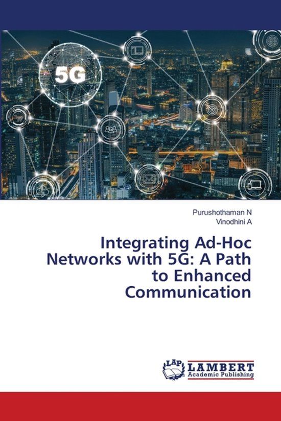Integrating Lap Lambert Academic Publishing Integrating Ad-Hoc Networks with 5G Paperback